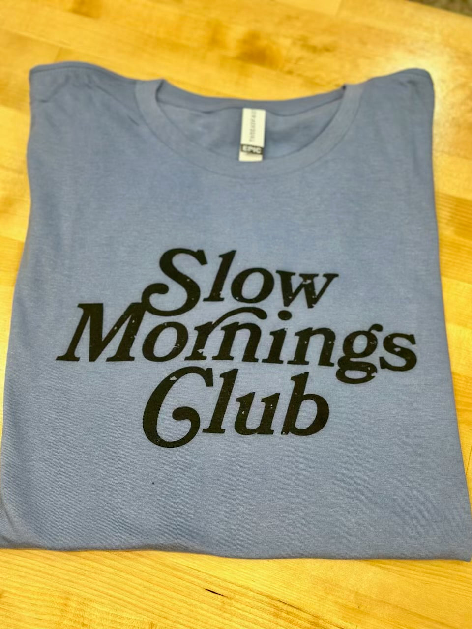 "Slow Mornings Club" T-Shirt