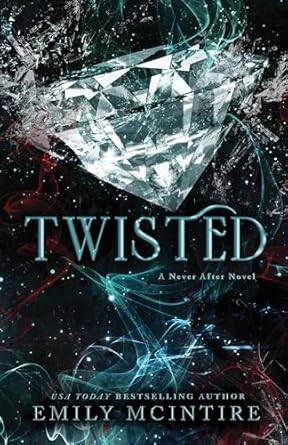 Twisted by Emily McIntire