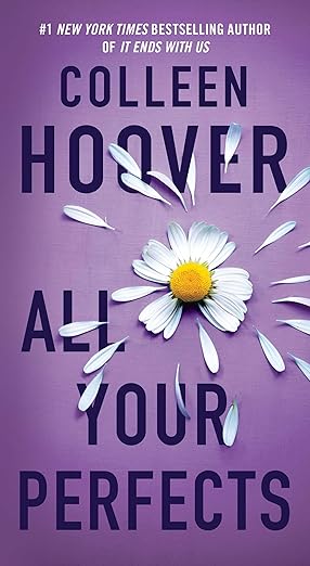 All Your Perfects by Colleen Hoover