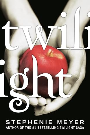 Twilight by Stephanie Meyer