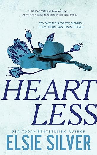 Heartless by Elsie Silver (Book 2/5 in Series)