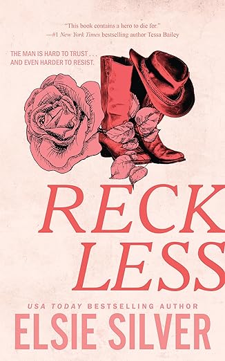 Reckless by Elsie Silver (Book 4/5 in Series)