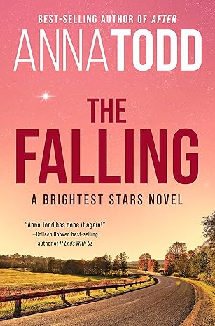 The Falling by Anna Todd