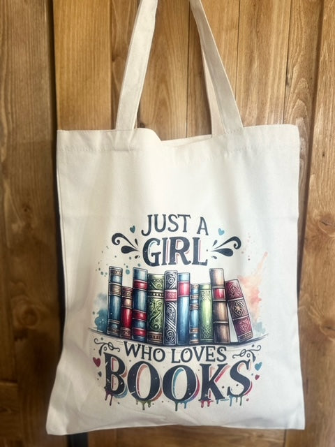 "Just a Girl Who Loves Books" Tote Bag